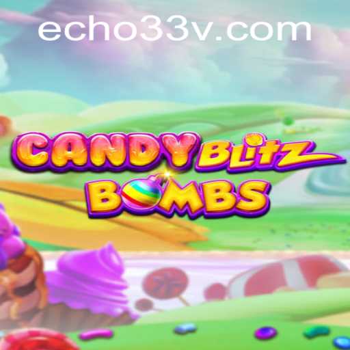 CandyBlitzBombs: An Explosive Adventure in Sweetness